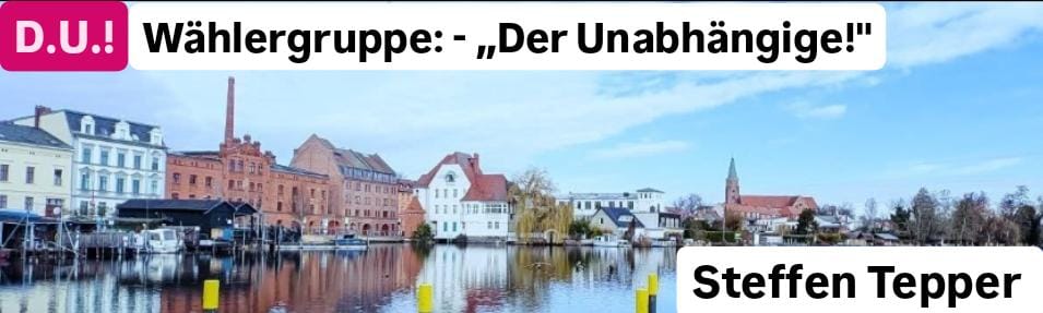 Ihr überparteilicher Oberbürgermeisterkandidat                                             in Brandenburg an der Havel